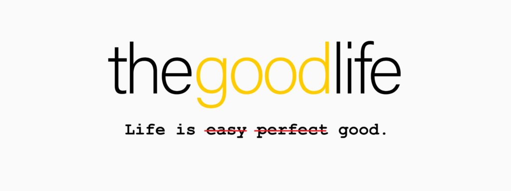 Logo for the good life
